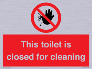 This toilet is closed for cleaning